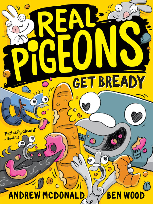 Title details for Real Pigeons Get Bready by Andrew McDonald - Available